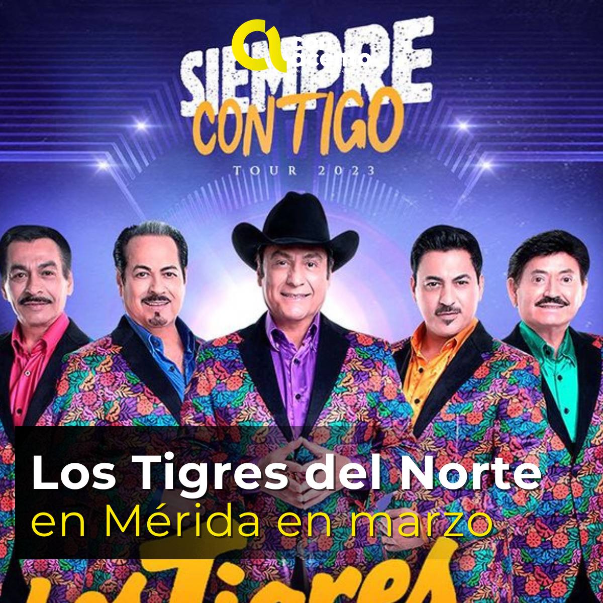 Los Tigres del Norte llegan a Mérida en marzo Con Acento