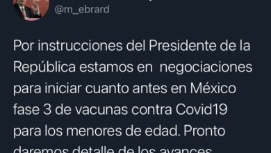 Photo of Anuncia Marcelo Ebrard que probarán en México vacunas contra Covid-19 para niños