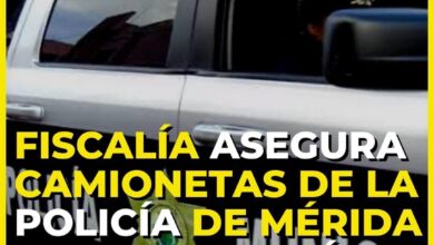 Photo of Fiscalía asegura camionetas de la Policía de Mérida por el caso Jose Eduardo