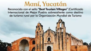 Photo of Yucatán obtiene distintivo internacional de la OMT para el Pueblo Mágico de Maní