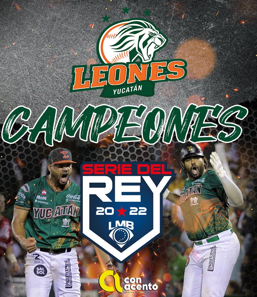 Los Leones de Yucatán son campeones! | Con Acento