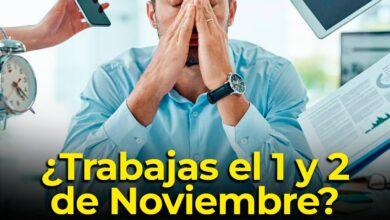 Photo of ¿Se trabaja el 1 y 2 de noviembre? 