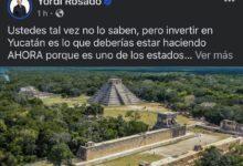Photo of Yordi Rosado promociona inversiones en Yucatán y lo tunden en redes