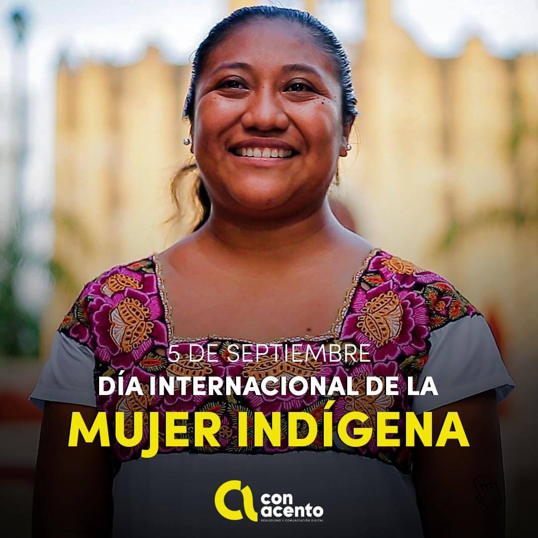 Día Internacional de las Mujeres Indígenas | Con Acento