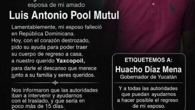 Photo of Yucateco fallece en Punta Cana: familia pide ayuda para repatriación a Yucatán